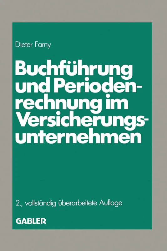 Buchführung und Periodenrechnung im Versicherungsunternehmen