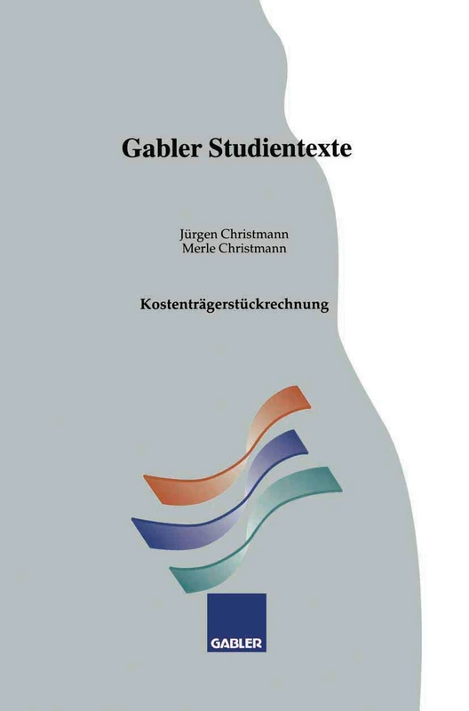 Kostenträgerstückrechnung (Gabler-Studientexte)