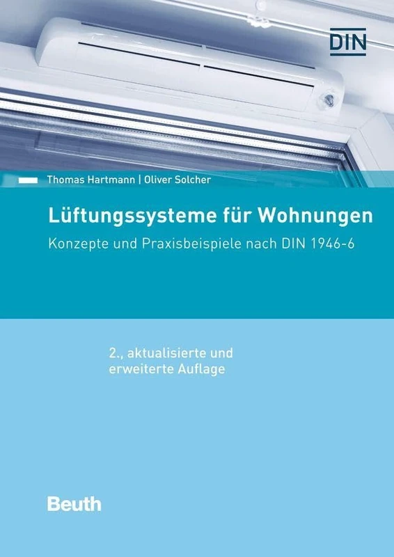 Lüftungssysteme für Wohnungen: Konzepte und Praxisbeispiele nach DIN 1946-6 - Image 1