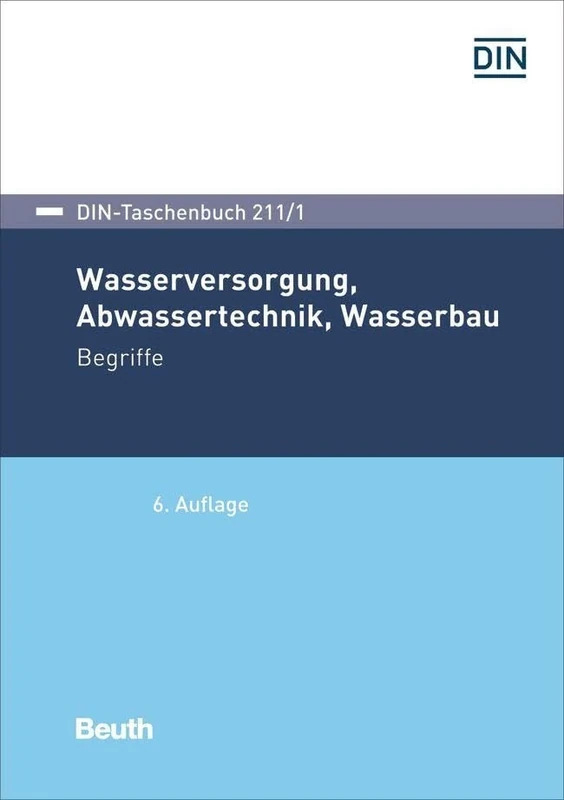 Wasserversorgung, Abwassertechnik, Wasserbau: Begriffe