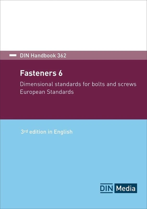 DIN Handbook 362: Fasteners 6 Dimensional standards for bolts and screws - European Standards - Image 1