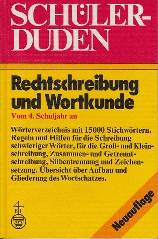Schuler-Duden: Rechtschreibung und Wortkunde