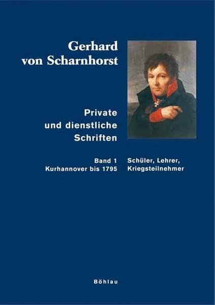 Private und dienstliche Schriften: Schuler, Lehrer, Kriegsteilnehmer (Kurhannover bis 1795). Herausgegeben von: Johannes Kunisch Bearbeitet von ... Aus Den Archiven Preussischer Kulturbesit) - Image 1