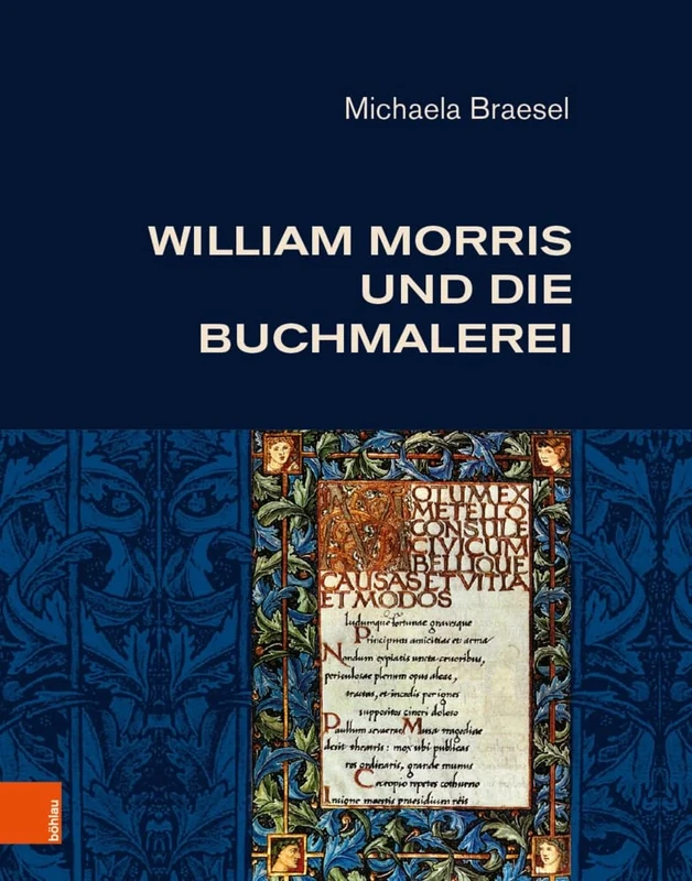 William Morris und die Buchmalerei