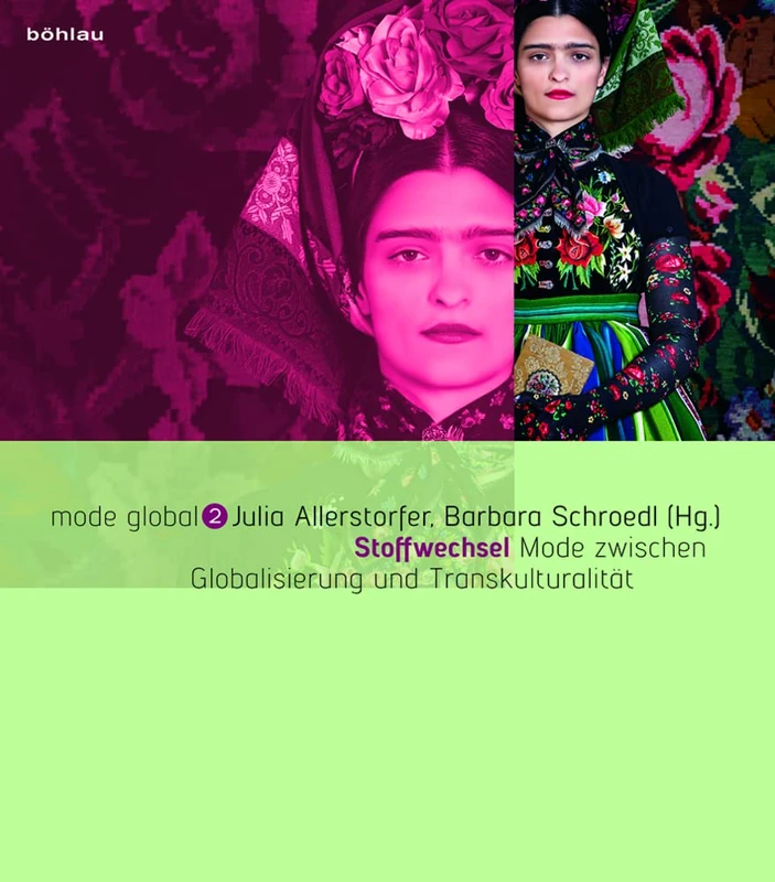 mode global: Mode zwischen Globalisierung und Transkulturalitait: 2