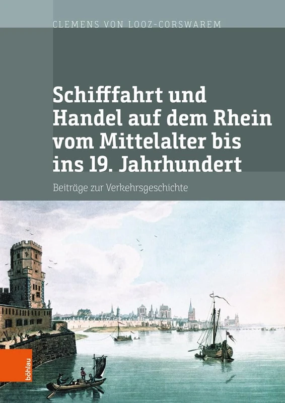 Schifffahrt und Handel auf dem Rhein vom Mittelalter bis ins 19. Jahrhundert: Beitrage zur Verkehrsgeschichte (Schriften zur rheinisch-westfalischen ... im RWWA zur Schifffahrt und zum Stapelrec: 48
