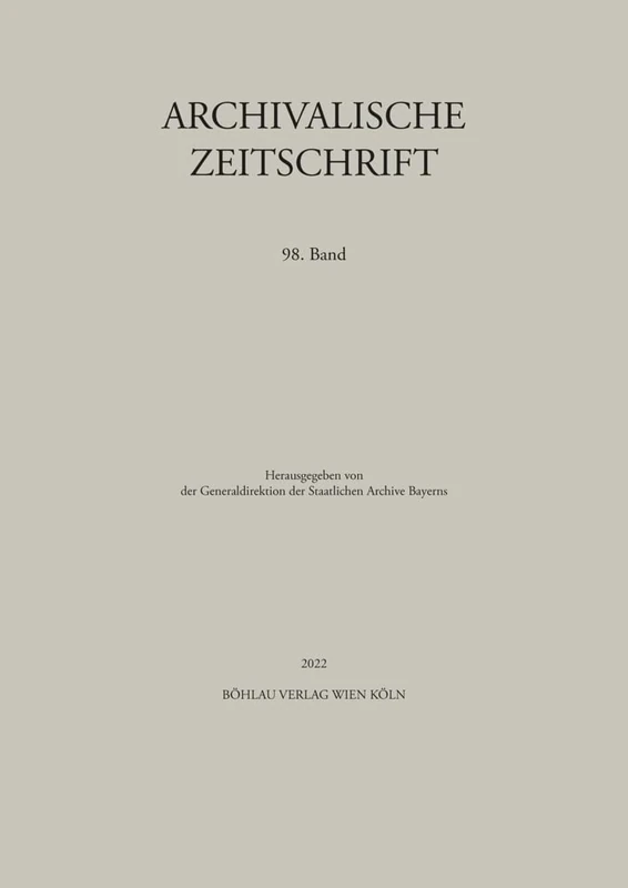 Archivalische Zeitschrift 98 (2023)
