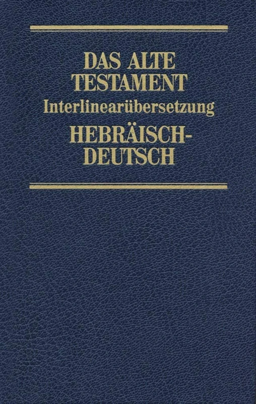 Interlinearübersetzung Altes Testament, hebr.-dt., Band 2: Josua - Könige