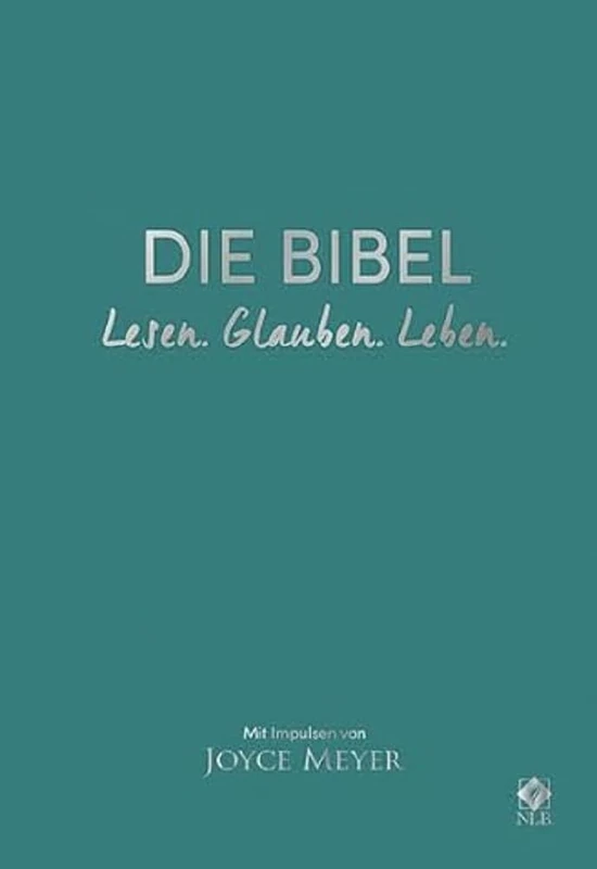 Die Bibel. Lesen. Glauben. Leben. Lederausgabe: Mit Impulsen von Joyce Meyer