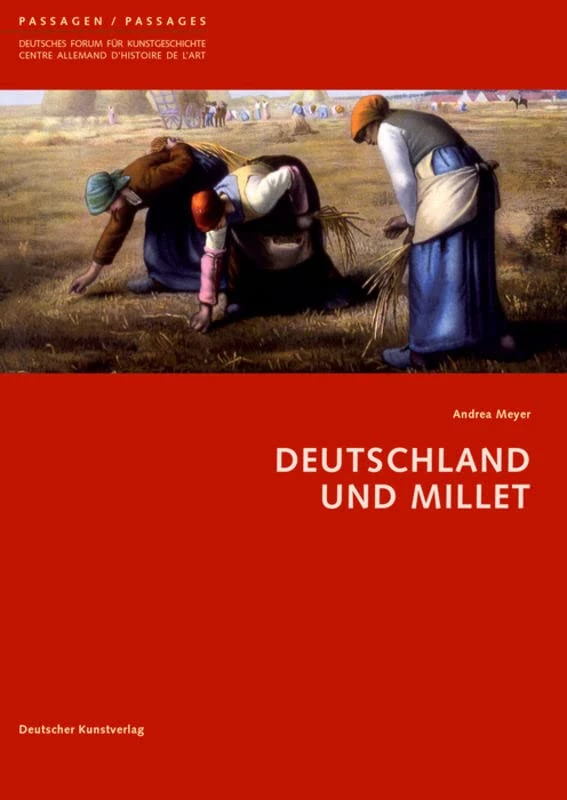 Deutschland Und Millet (Passagen - Deutsches Forum Für Kunstgeschichte /Passages - Centre Allemand D'histoire De L'art) - Image 1