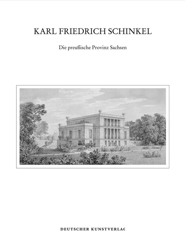Karl Friedrich Schinkel: Die preußische Provinz Sachsen (Karl Friedrich Schinkel - Lebenswerk, 22) - Image 1
