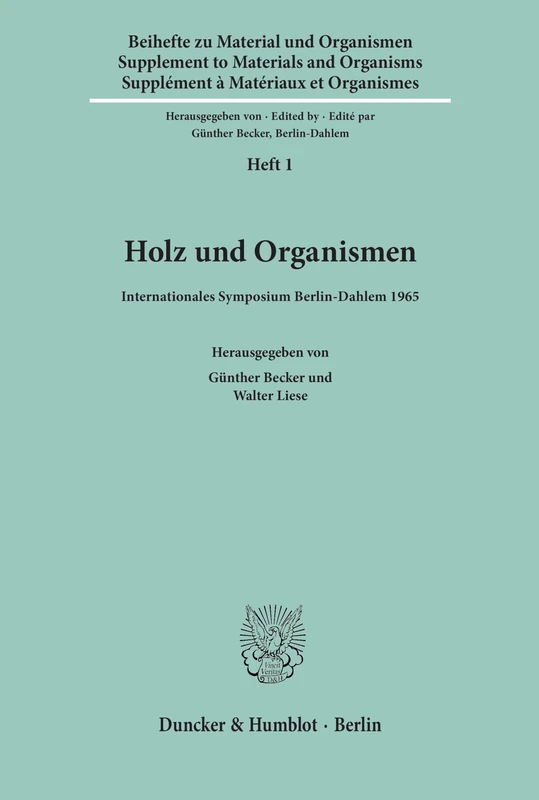 Holz und Organismen.: Internationales Symposium Berlin-Dahlem 1965.: 1 (Material und Organismen. Beihefte) - Image 1