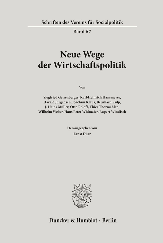Neue Wege der Wirtschaftspolitik. (Schriften des Vereins für Socialpolitik)