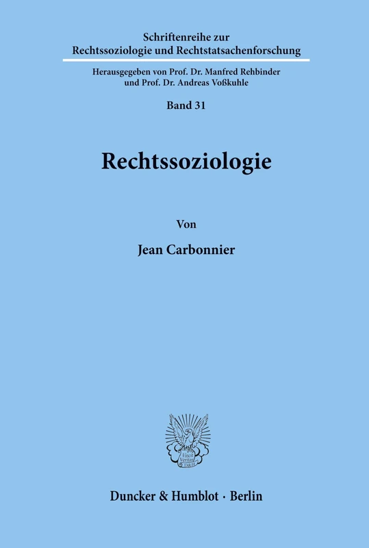 Rechtssoziologie.: 31 (Schriftenreihe zur Rechtssoziologie und Rechtstatsachenforschung)