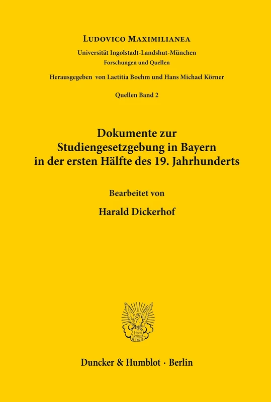 Dokumente zur Studiengesetzgebung in Bayern in der ersten Hälfte des 19. Jahrhunderts.: 2 (Ludovico Maximilianea. Quellen) - Image 1