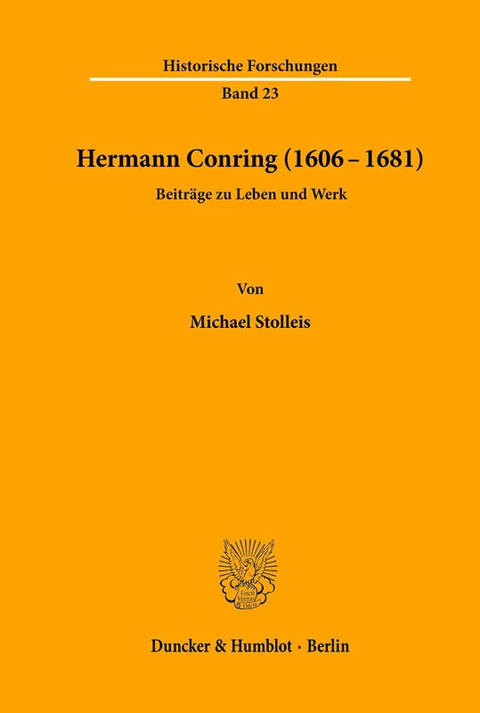 Hermann Conring (1606 - 1681).: Beiträge zu Leben und Werk.: 23 (Historische Forschungen) - Image 1