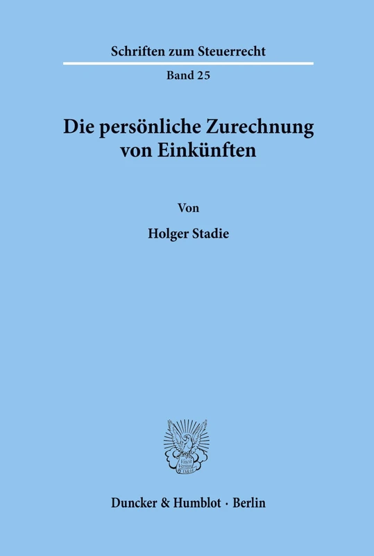 Die persönliche Zurechnung von Einkünften.: 25 (Schriften zum Steuerrecht) - Image 1