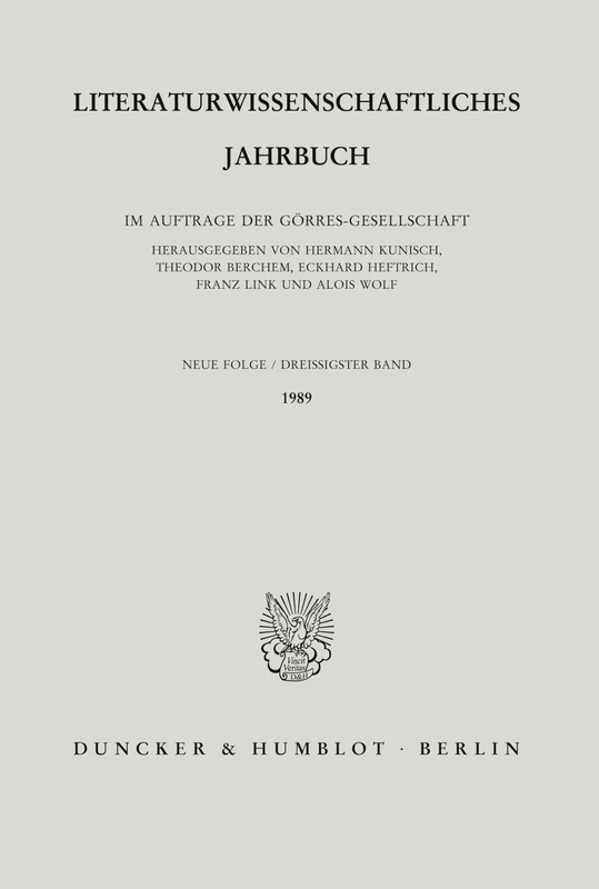 Literaturwissenschaftliches Jahrbuch.: 30. Band (1989). (Literaturwissenschaftliches Jahrbuch. Neue Folge)