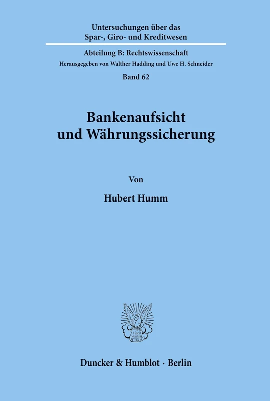 Bankenaufsicht und Währungssicherung.: 62 (Untersuchungen über das Spar-, Giro- und Kreditwesen. Abteilung B: Rechtswissenschaft) - Image 1