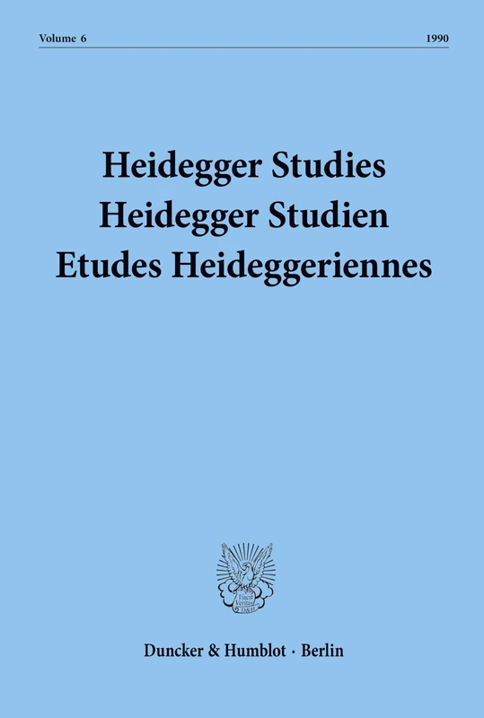 Heidegger Studies- Heidegger Studien - Etudes Heideggeriennes.: Vol. 6 (1990). - Image 1