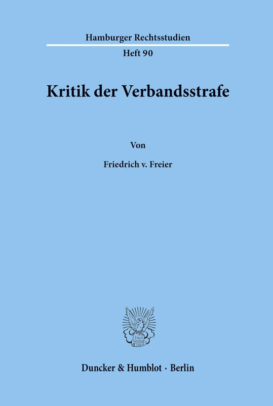 Kritik der Verbandsstrafe.: 90 (Hamburger Rechtsstudien)