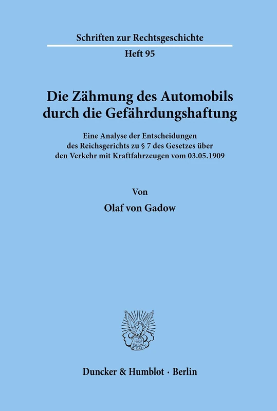 Duncker & Humblot - Die Zaehmung des Automobils Book