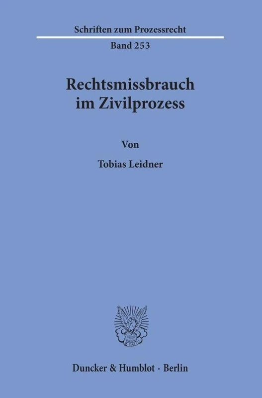 Rechtsmissbrauch im Zivilprozess