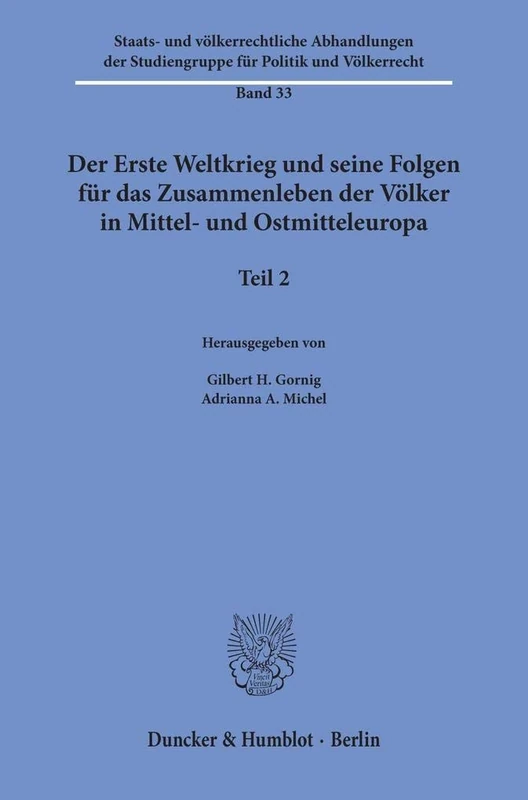 Der Erste Weltkrieg und seine Folgen für das Zusammenleben der Völker in Mittel- und Ostmitteleuropa: Teil 2. - Image 1
