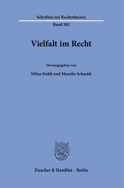 Vielfalt im Recht.: 302 (Schriften zur Rechtstheorie, 302)