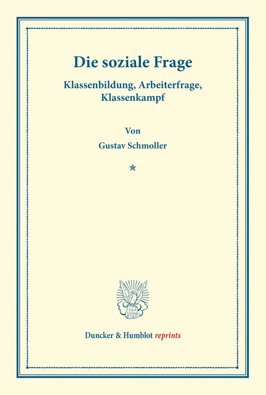 Die Soziale Frage.: Klassenbildung, Arbeiterfrage, Klassenkampf. (Duncker & Humblot reprints) - Image 1
