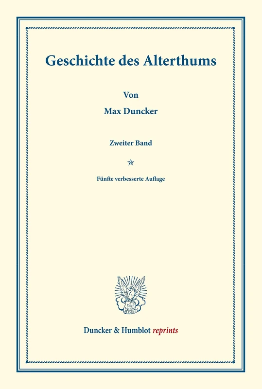 Geschichte des Alterthums.: Zweiter Band. (Duncker & Humblot reprints)