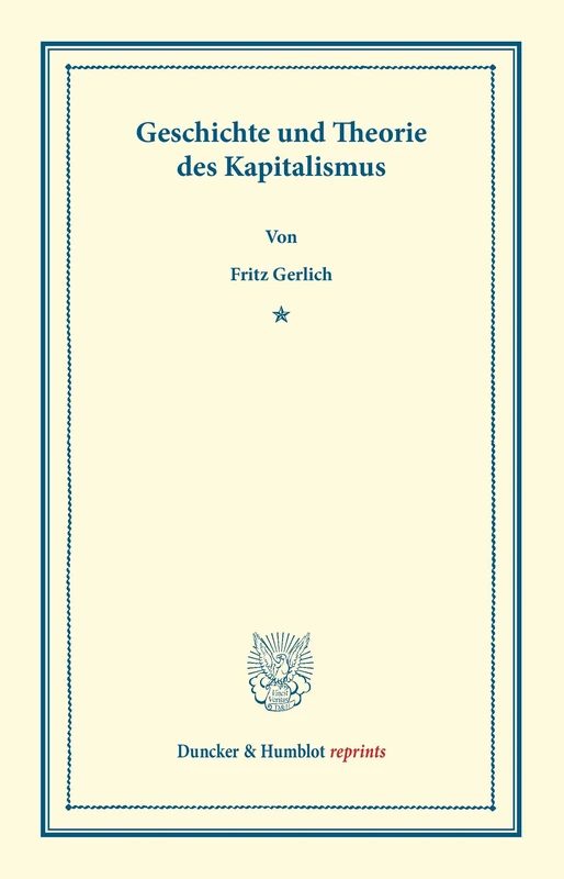 Geschichte und Theorie des Kapitalismus.