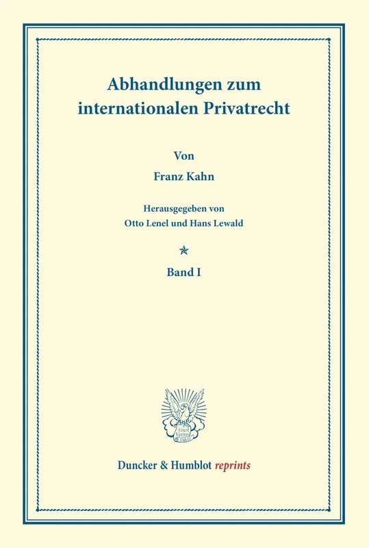 Abhandlungen zum internationalen Privatrecht.: Band I. Hrsg. von Otto Lenel / Hans Lewald. (Duncker & Humblot reprints)