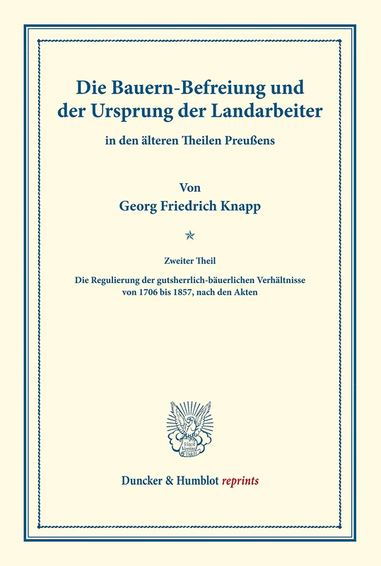 Duncker & Humblot - Die Bauern-Befreiung History Reprint