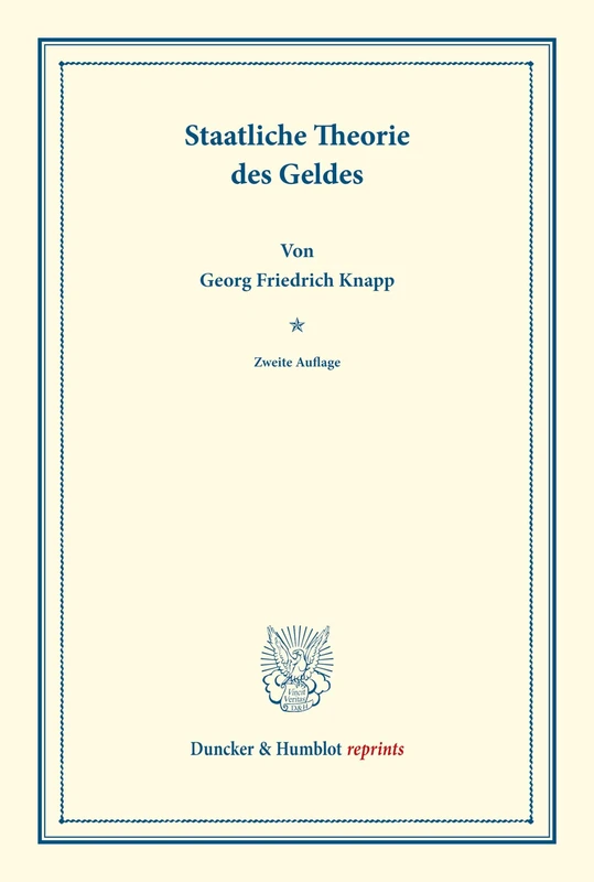 Staatliche Theorie des Geldes. (Duncker & Humblot reprints)