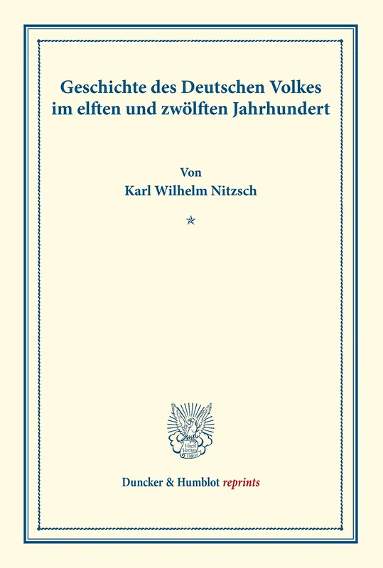 Geschichte des Deutschen Volkes bis zum Augsburger Religionsfrieden.: In drei Bänden. Zweiter Band: Geschichte des Deutschen Volkes im elften und ... Georg Matthäi. (Duncker & Humblot reprints)