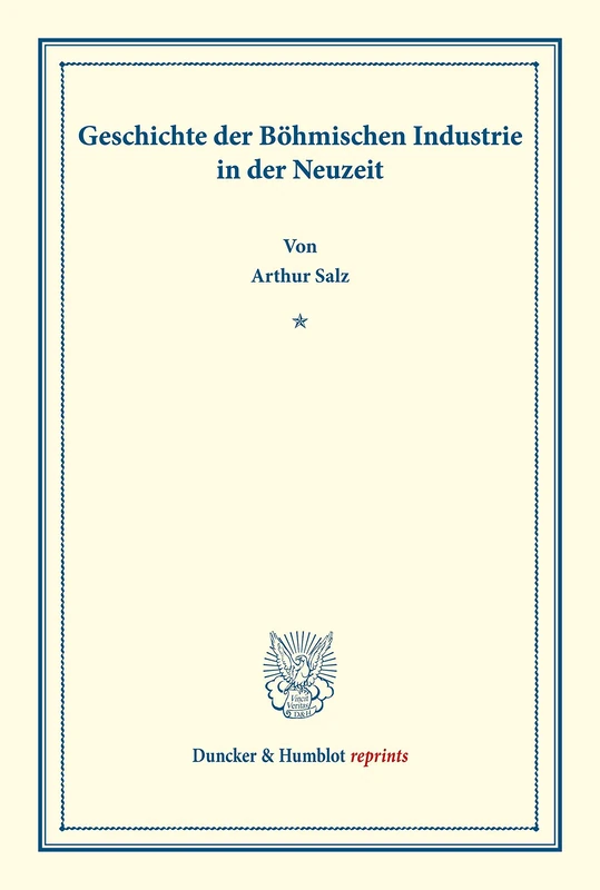 Duncker & Humblot - Geschichte der Bohemischen Industrie