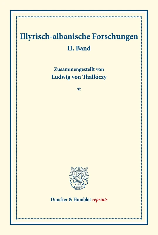 Illyrisch-albanische Forschungen.: II. Band. (Duncker & Humblot reprints)