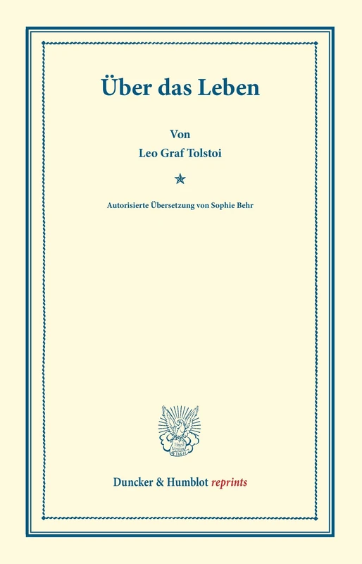 Über das Leben.: Autorisierte Übersetzung von Sophie Behr. (Duncker & Humblot Reprints) - Image 1