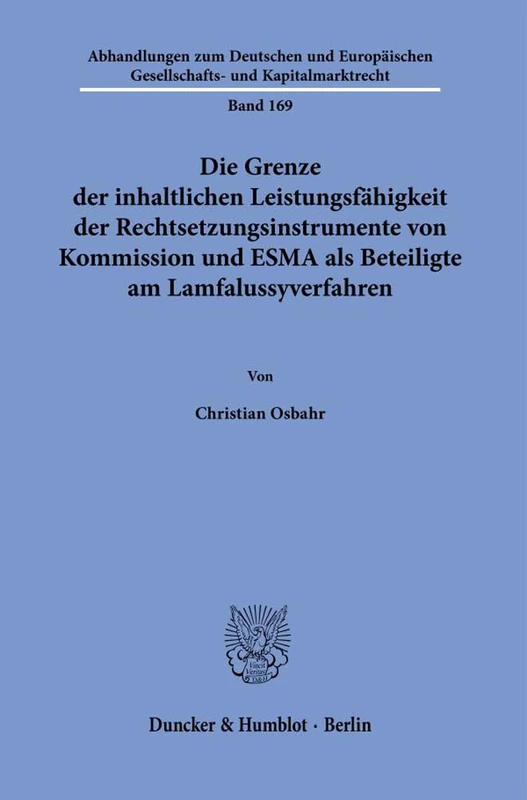 Die Grenze Der Inhaltlichen Leistungsfahigkeit Der Rechtsetzungsinstrumente Von Kommission Und Esma ALS Beteiligte Am Lamfalussyverfahren: 169 ... Gesellschafts- Und Kapitalmarktrecht)
