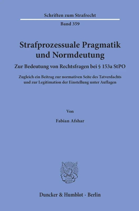 Strafprozessuale Pragmatik Und Normdeutung - Duncker & Humblot