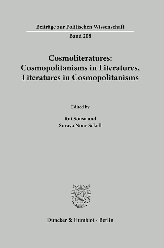 Cosmoliteratures: Cosmopolitanisms in Literatures, Literatures in Cosmopolitanisms