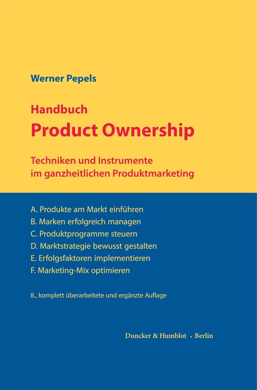 Handbuch Product Ownership: Techniken und Instrumente im ganzheitlichen Produktmarketing