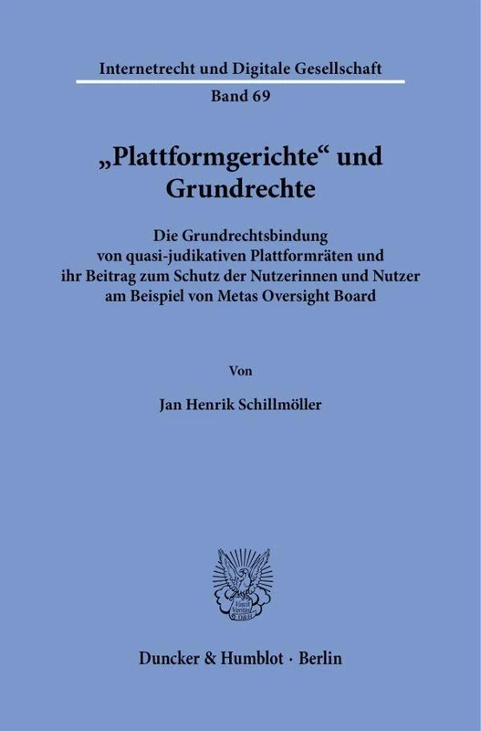 "Plattformgerichte" und Grundrechte: Die Grundrechtsbindung von quasi-judikativen Plattformräten und ihr Beitrag zum Schutz der Nutzerinnen und Nutzer am Beispiel von Metas Oversight Board - Image 1
