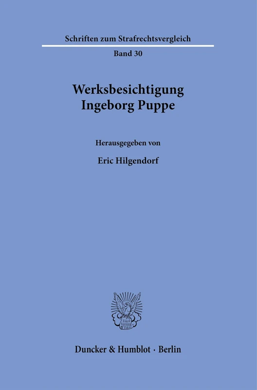 Werksbesichtigung Ingeborg Puppe: 30 (Schriften zum Strafrechtsvergleich, 30) - Image 1