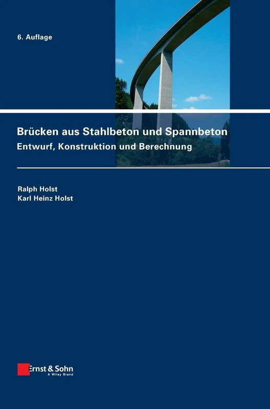 Ernst & Sohn - Bruecken aus Stahlbeton und Spannbeton Buch