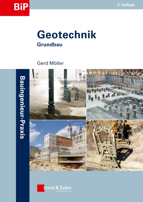 Geotechnik: Grundbau (Bauingenieur-Praxis)