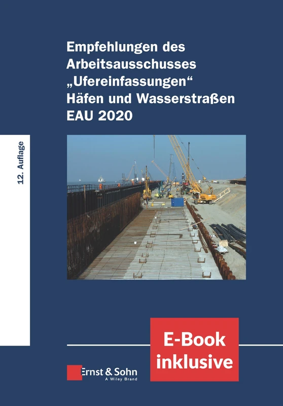 Ernst & Sohn EAU 2020 - Ufereinfassungen Hafen und Wasserstra en