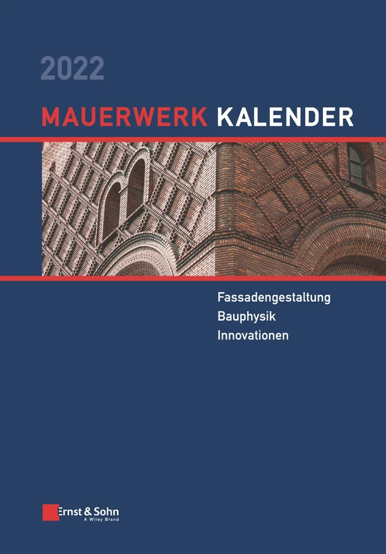 Ernst & Sohn Mauerwerk-Kalender 2022 - Fassadengestaltung