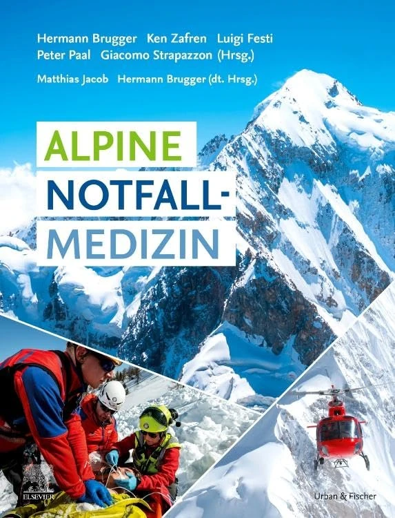 Alpine Notfallmedizin (MONOGRAPHIE - Fachbuch - Urban & Fischer-Verlag)